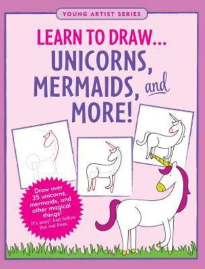 Cover for Inc Peter Pauper Press · Learn to Draw...Unicorns &amp; More (Paperback Book) (2019)