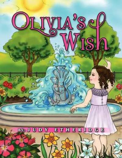 Judy Etheridge · Olivia's Wish (Paperback Book) (2009)