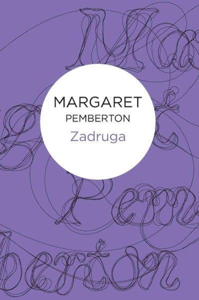 Cover for Margaret Pemberton · Zadruga (Paperback Book) (2012)