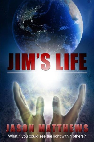 Cover for Jason Matthews · Jim's Life (Taschenbuch) (2010)