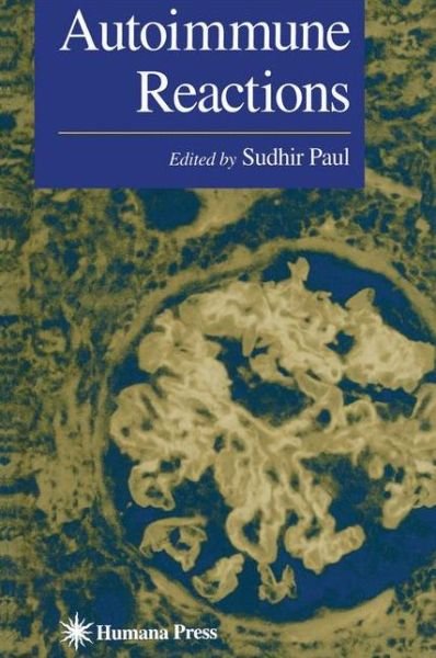 Cover for Sudhir Paul · Autoimmune Reactions - Contemporary Immunology (Paperback Book) [Softcover reprint of the original 1st ed. 1999 edition] (2012)
