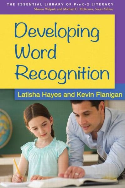 Cover for Latisha Hayes · Developing Word Recognition - The Essential Library of PreK2 Literacy (Paperback Book) (2014)