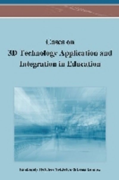 Cover for Kimberely Fletcher Nettleton · Cases on 3D Technology Application and Integration in Education (Innbunden bok) (2013)