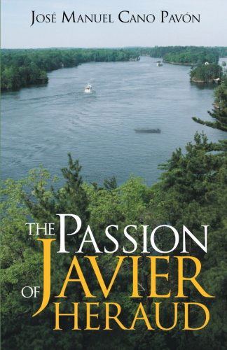 Cover for Jose Manuel Cano Pavon · The Passion of Javier Heraud (Paperback Book) (2013)