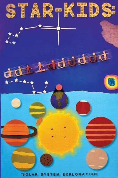 Cover for John Harrington · Star-kids: Solar System Exploration. (Paperback Bog) (2013)
