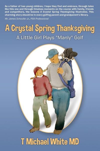 Cover for T Michael White · A Crystal Spring Thanksgiving (Paperback Book) (2013)