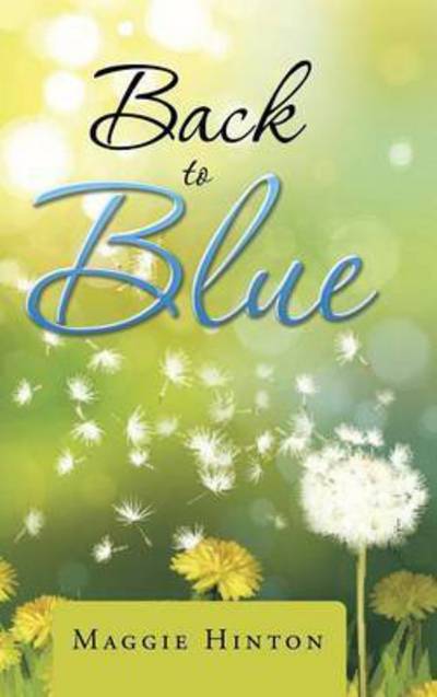 Cover for Maggie Hinton · Back to Blue (Hardcover Book) (2016)