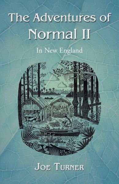 Cover for Joe Turner · The Adventures of Normal Ii: in New England (Paperback Bog) (2013)