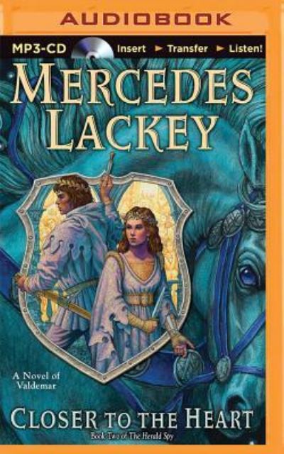 Closer to the Heart - Mercedes Lackey - Audiobook - Audible Studios on Brilliance Audio - 9781491589151 - 16 lutego 2016