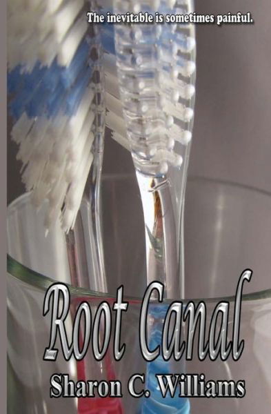 Cover for Sharon C Williams · Root Canal (Pocketbok) (2013)