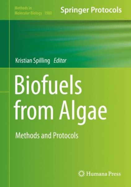 Cover for Biofuels from Algae: Methods and Protocols - Methods in Molecular Biology (Hardcover Book) [1st ed. 2020 edition] (2019)