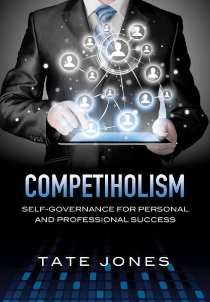 Cover for Tate Jones · Competiholism (Paperback Book) (2016)