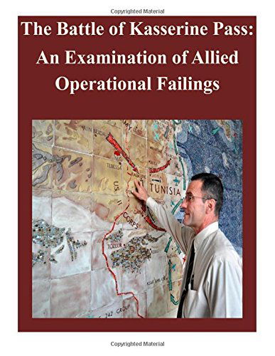 Cover for Air Command and Staff College · The Battle of Kasserine Pass: an Examination of Allied Operational Failings (Taschenbuch) (2014)