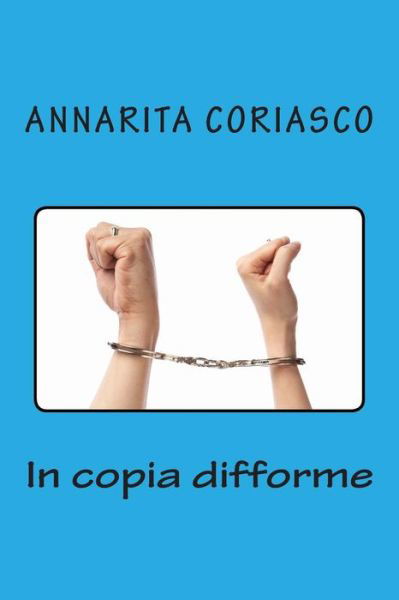 Cover for Annarita Coriasco · In Copia Difforme (Taschenbuch) (2014)