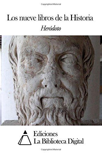 Cover for Heródoto · Los Nueve Libros De La Historia (Paperback Book) [Spanish edition] (2014)