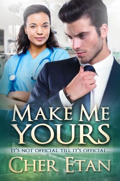 Cover for Cher Etan · Make Me Yours (Paperback Book) (2015)