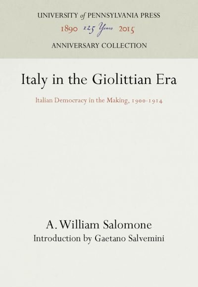 Cover for A. William Salomone · Italy in the Giolittian Era (Hardcover Book) (1960)