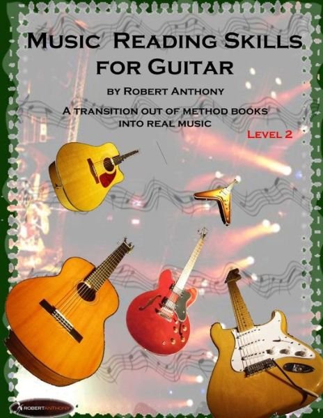 Cover for Robert Anthony · Music Reading Skills for Guitar Level 2 (Paperback Book) (2015)