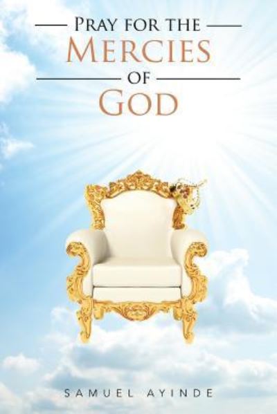 Cover for Samuel Ayinde · Pray for the Mercies of God (Paperback Book) (2017)