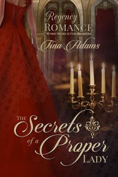 Cover for Tina Adams · The Secrets Of A Proper Lady (Paperback Bog) (2016)