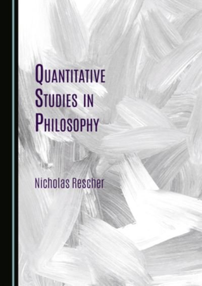 Cover for Nicholas Rescher · Quantitative Studies in Philosophy (N/A) (2021)