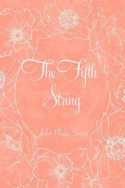 Cover for John Philip Sousa · The Fifth String (Paperback Bog) (2016)