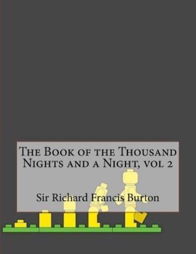 Cover for Sir Richard Francis Burton · The Book of the Thousand Nights and a Night, vol 2 (Paperback Book) (2016)