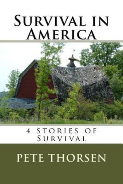 Cover for Pete Thorsen · Survival in America (Paperback Book) (2016)