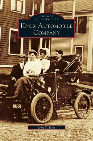Cover for John y Hess · Knox Automobile Company (Hardcover Book) (2000)