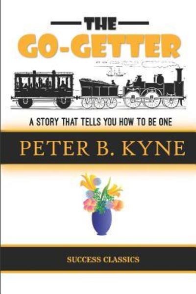 Cover for Peter B Kyne · The Go-Getter (Pocketbok) (2016)