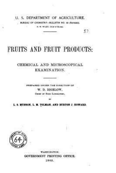 Cover for W D Bigelow · Fruits and Fruit Products, Chemical and Microscopical Examination (Paperback Book) (2016)