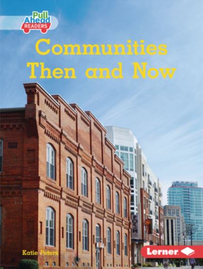 Cover for Katie Peters · Communities Then and Now (Book) (2021)