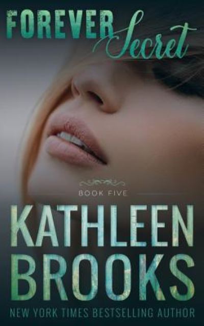 Cover for Kathleen Brooks · Forever Secret (Pocketbok) (2017)