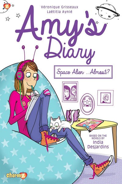 Amy's Diary #1: Space Alien...Almost? - Veronique Grisseaux - Books - Papercutz - 9781545802151 - March 12, 2019