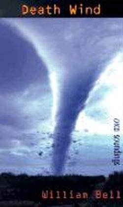 Death Wind (Orca Soundings) - William Bell - Boeken - Orca Book Publishers - 9781551432151 - 2002