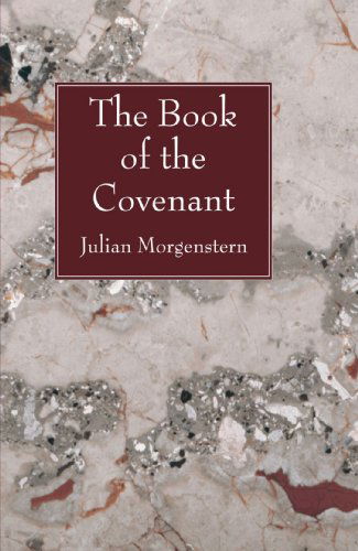 Cover for Julian Morgenstern · The Book of the Covenant: (Pocketbok) (2007)