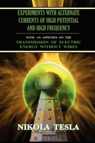 Cover for Nikola Tesla · Experiments with Alternate Currents of High Potential and High Frequency (Pocketbok) (2007)