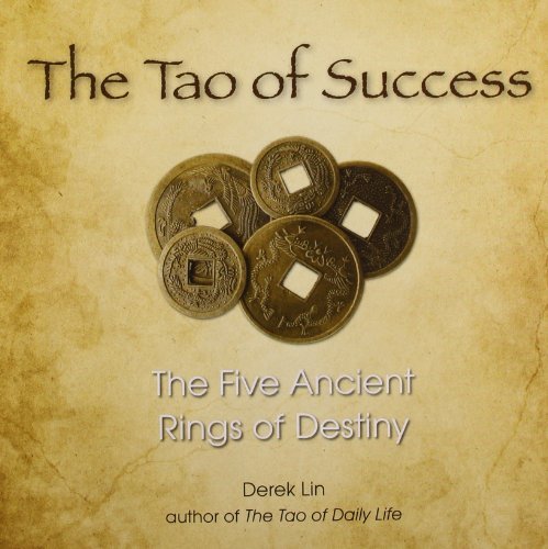 Derek Lin · Tao of Success: the Five Ancient Rings of Destiny (Pocketbok) (2010)