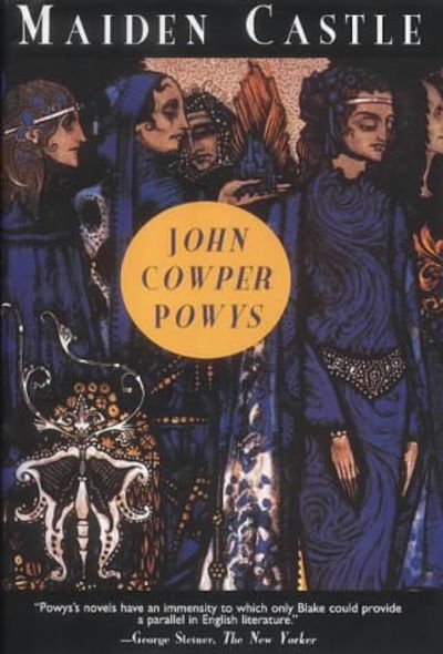 Cover for John Cowper Powys · Maiden Castle: The First Unabridged, Authoritative Edition (Hardcover Book) [New edition] (2002)