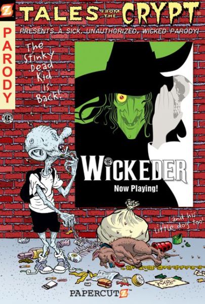 Tales from the Crypt #9 Wickeder - Tales from the Crypt Graphic Novels - David Gerrold - Books - Papercutz - 9781597072151 - December 1, 2010