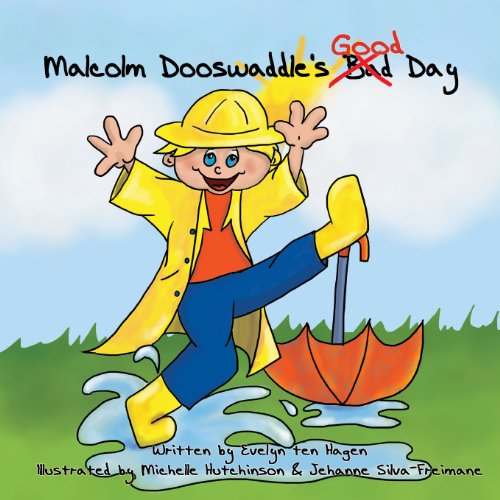 Cover for Evelyn Ten Hagen · Malcolm Dooswaddles Good Day (Paperback Book) (2013)