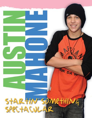 Cover for Triumph Books · Austin Mahone: Startin' Something Spectacular (Paperback Book) (2013)