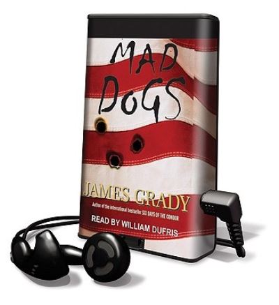 Cover for James Grady · Mad Dogs (N/A) (2007)