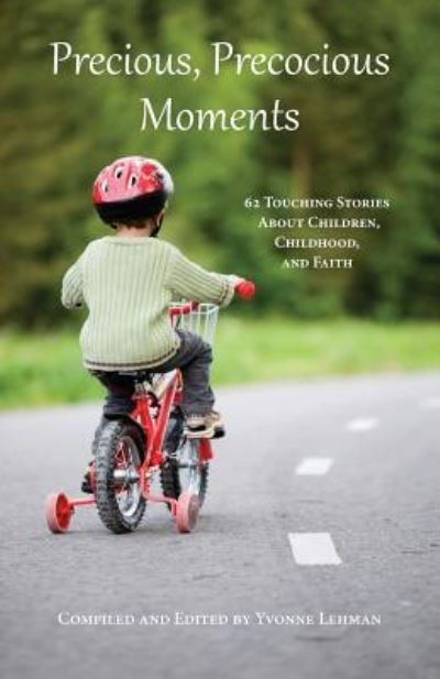 Cover for Yvonne Lehman · Precious, Precocious Moments (Paperback Book) (2015)