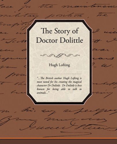 The Story of Doctor Dolittle - Hugh Lofting - Books - Book Jungle - 9781605979151 - July 28, 2008