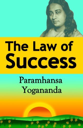 Cover for Paramahansa Yogananda · The Law of Success: Using the Power of Spirit to Create Health, Prosperity, and Happiness (Innbunden bok) (2010)