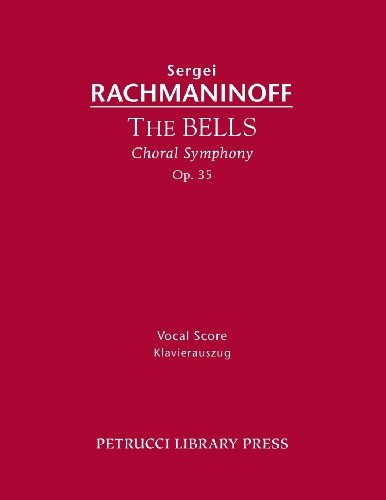 Cover for Sergei Rachmaninoff · The Bells, Op. 35: Vocal Score (Taschenbuch) [Russian edition] (2013)