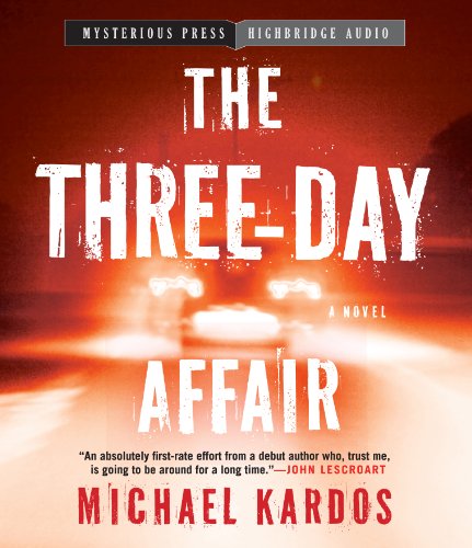 Cover for Michael Kardos · Three-day Affair (Audiobook (CD)) [Unabridged,unabridged; 7.5 Hours edition] (2012)