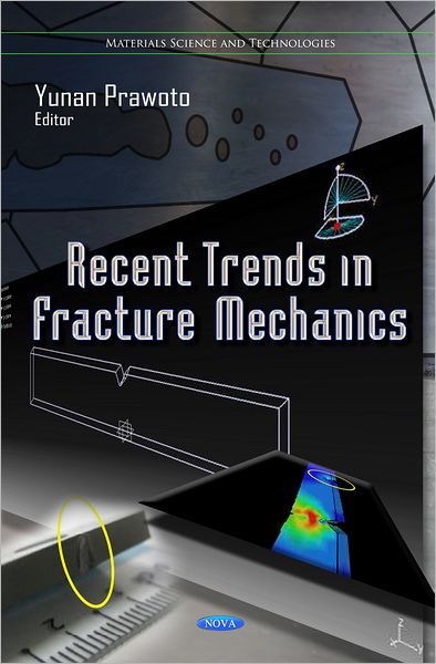 Cover for Yunan Prawoto · Recent Trends in Fracture Mechanics (Hardcover Book) (2011)