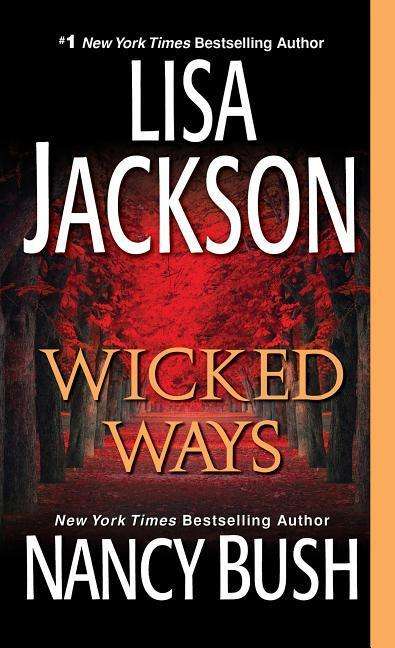 Cover for Lisa Jackson · Wicked Ways (Hardcover Book) (2015)